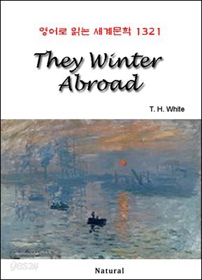 They Winter Abroad - 영어로 읽는 세계문학 1321