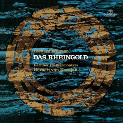 Herbert Von Karajan — Herbert Von Karajan 바그너: 라인의 황금 (Wagner: Das Rheingold) 앨범 커버