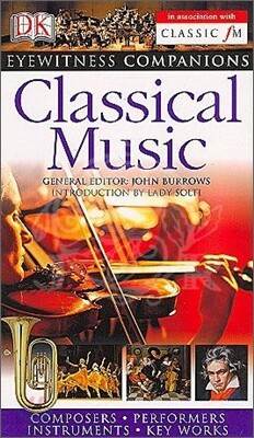 Eyewitness Companions: Classical Music