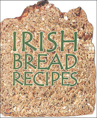 The Irish Bread Recipes