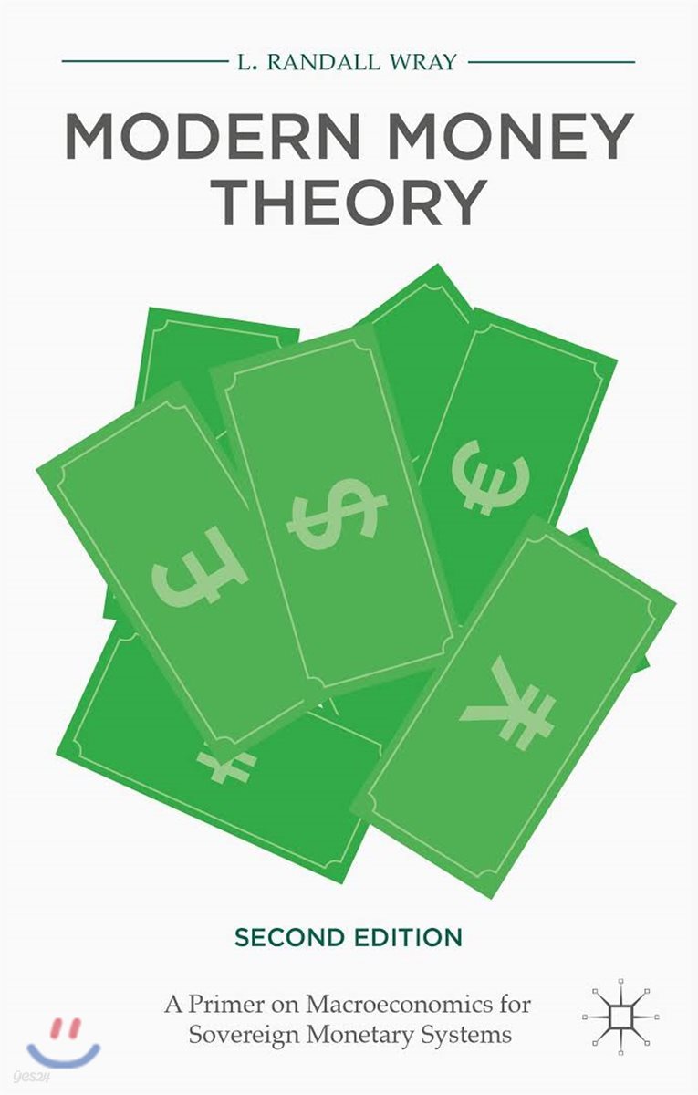 Modern Money Theory: A Primer on Macroeconomics for Sovereign Monetary Systems