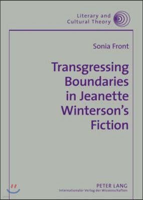 Transgressing Boundaries in Jeanette Wintersons Fiction