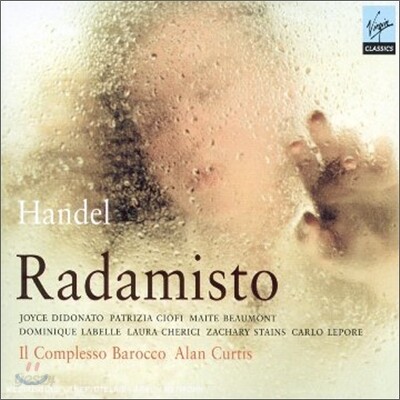 Handel : Radamisto : Il Complesso BaroccoㆍAlan Curtis