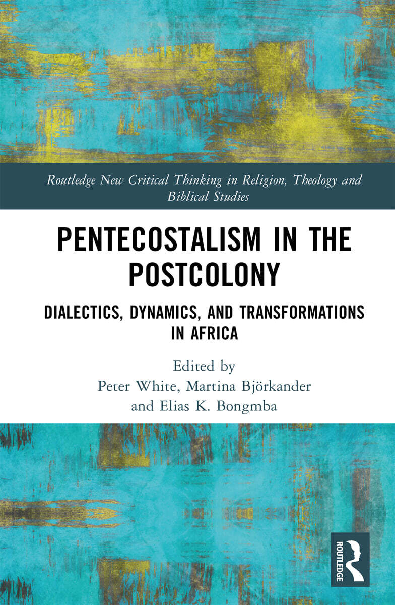 Pentecostalism in the Postcolony