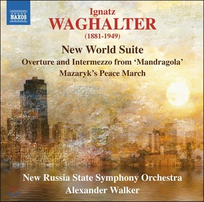 Alexander Walker ٱ: ż ,   (Waghalter: New World Suite etc.)