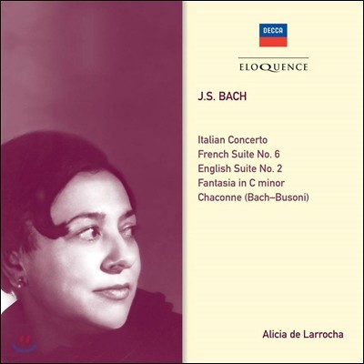 Alicia De Larrocha : Ż ְ,  , ȯ,  ,ܴ  (J.S.Bach: Italian Concerto, French Suite, English Suite, Fantasia)