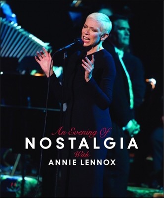 Annie Lennox - An Evening Of Nostalgia With Annie Lennox