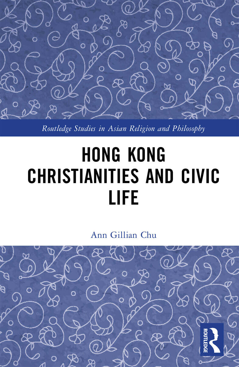 Hong Kong Christianities and Civic Life