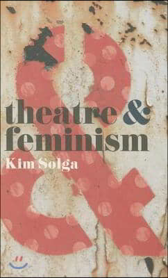 Theatre and Feminism