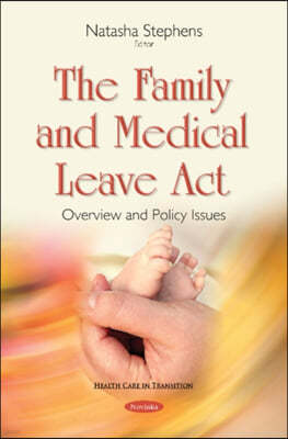 The Family and Medical Leave Act