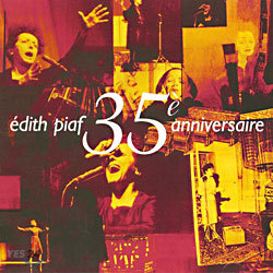 Edith Piaf - 35e Anniversaire