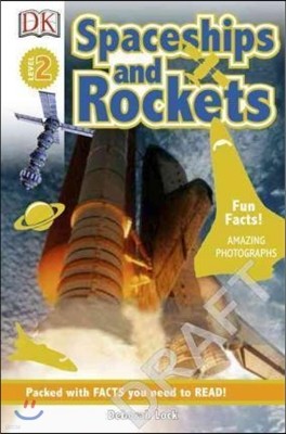DK Readers L2: Spaceships and Rockets: Relive Missions to Space