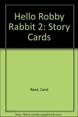 Hello Robby Rabbit 2 Story Cards