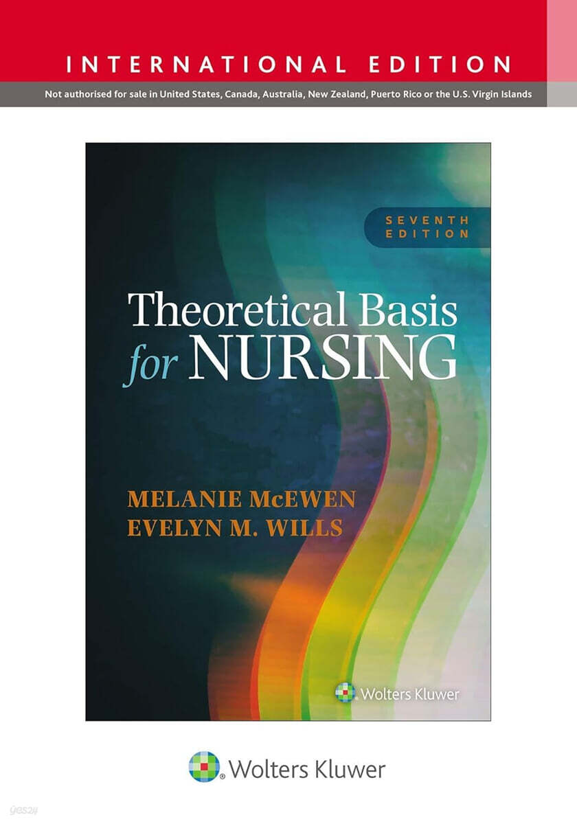 Theoretical Basis for Nursing, 7/E