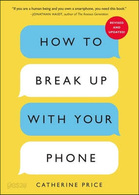 How to Break Up With Your Phone