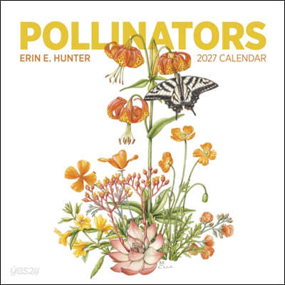 Erin E. Hunter: Pollinators 2027 Wall Calendar
