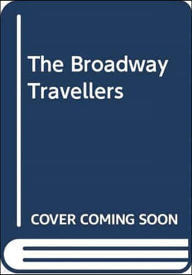 The Broadway Travellers