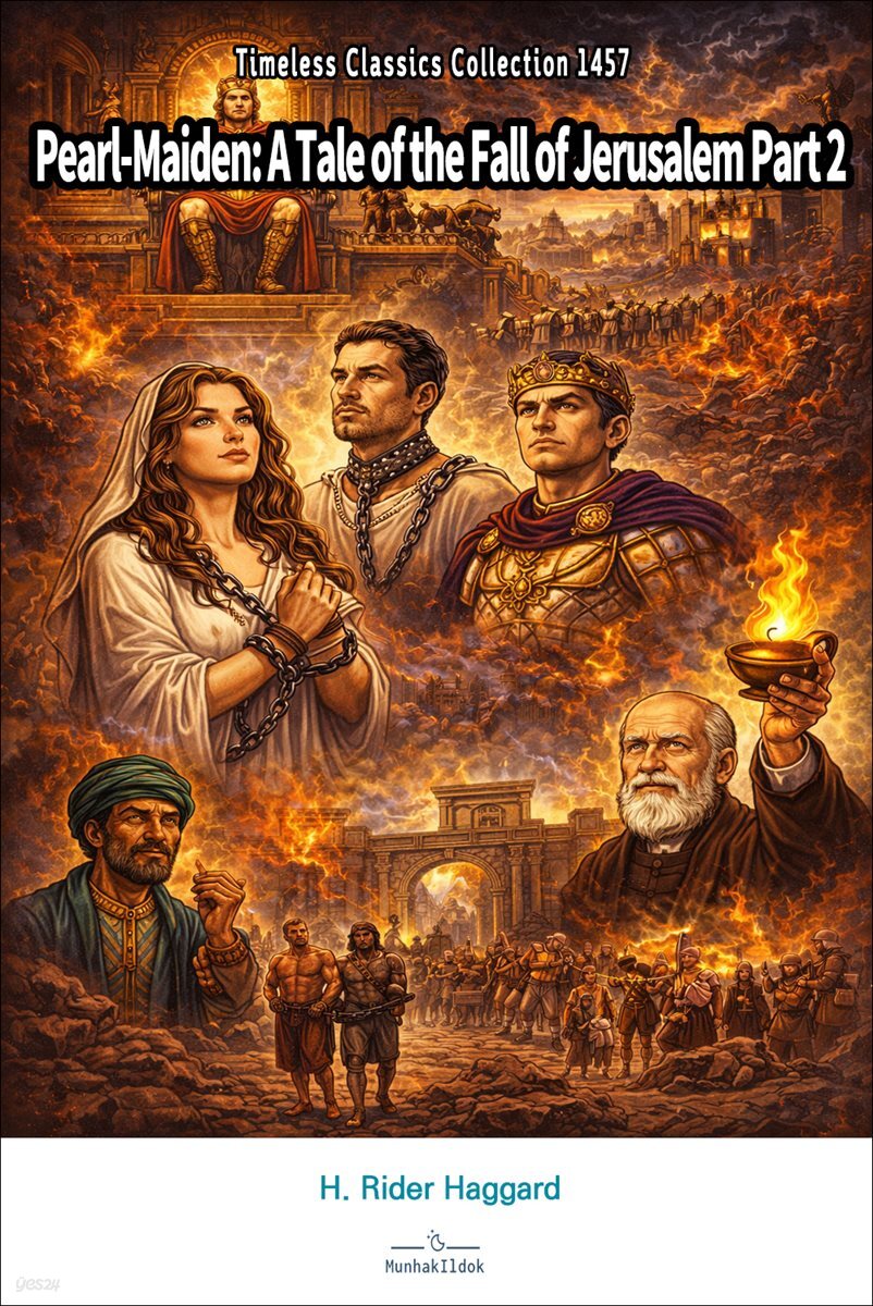Pearl-Maiden: A Tale of the Fall of Jerusalem Part 2