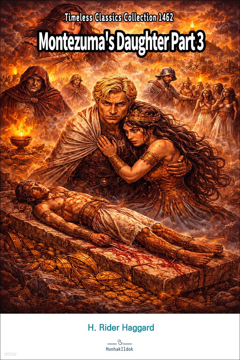 Montezuma's Daughter Part 3