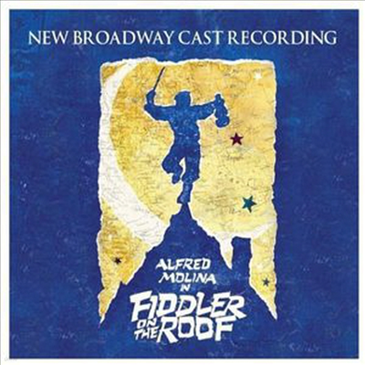 Alfred Molina - Fiddler On The Roof ( ̿ø) (2004 Broadway Revival Cast)(CD)