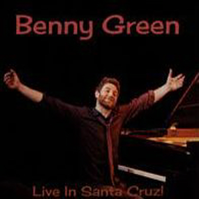 Benny Green - Live In Santa Cruz (Digipack)(CD)