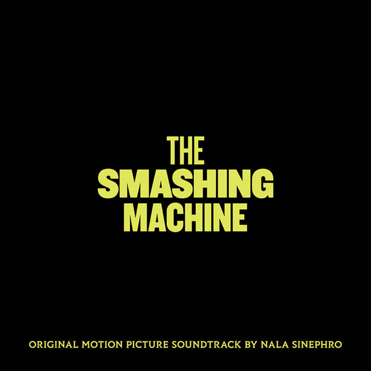 더 스매싱 머신 영화음악 (The Smashing Machine - Original Motion Picture Soundtrack Music By Nala Sinephro)