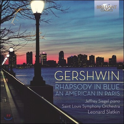 Leonard Slatkin 거쉰: 관현악 작품집 (Gershwin: Orchestral Music)