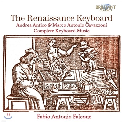 Fabio Antonio Falcone ׻ Ű ǰ -  īɴ / ȵ巹 Ƽ : Ű ǰ  (Renaissance Keyboard: Antico & Cavazzoni)
