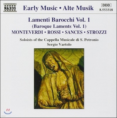 Sergio Vartolo Ƽ ٷŰ 1 - ׺ / ν (Early Music - Lamenti Barocchi Vol.1 - Monteverdi / Rossi / Sances / Strozzi)