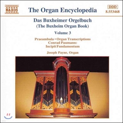 Joseph Payne 북스하임 오르간집 3권 (Organ Encyclopedia - The Buxheim Organ Book Vol.3)