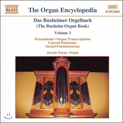Joseph Payne 북스하임 오르간집 3권 (Organ Encyclopedia - The Buxheim Organ Book Vol.3)