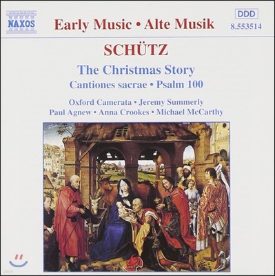 Oxford Camerata / Paul Agnew : ũ ̾߱,  100 (Early Music - Schutz: The Christmas Story, Psalm, Cantiones Sacrae)