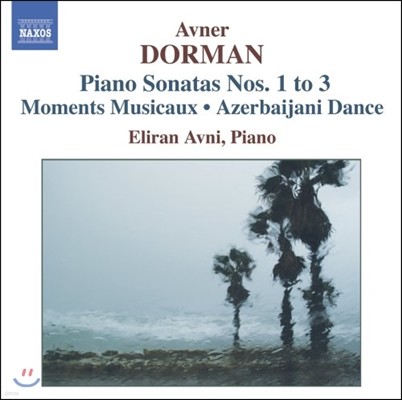 Eliran Avni 애브너 도르만: 피아노 소나타, 음악의 순간 (Avner Dorman: Piano Sonatas, Moments Musicaux, Azerbaijani Dance)