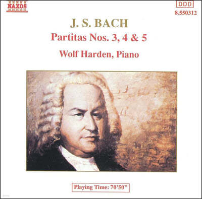 Wolf Harden : ĸƼŸ 3, 4, 5 (Bach: Partitas)