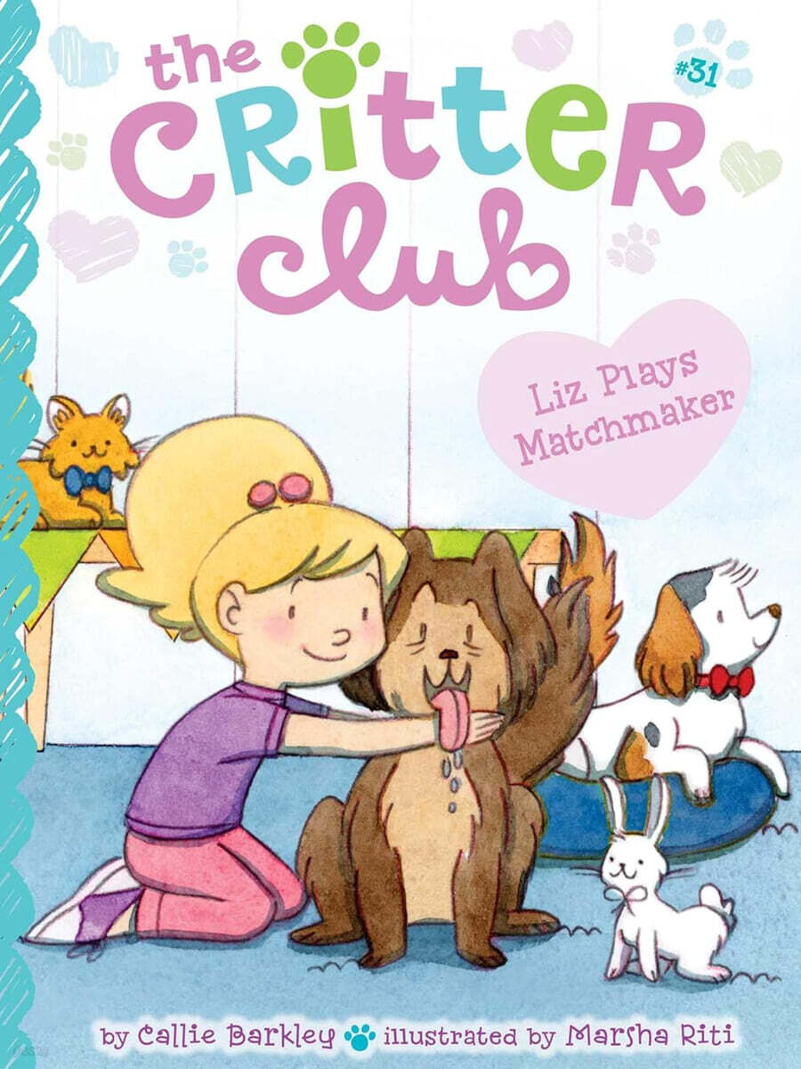 The Critter Club #31 : Liz Plays Matchmaker