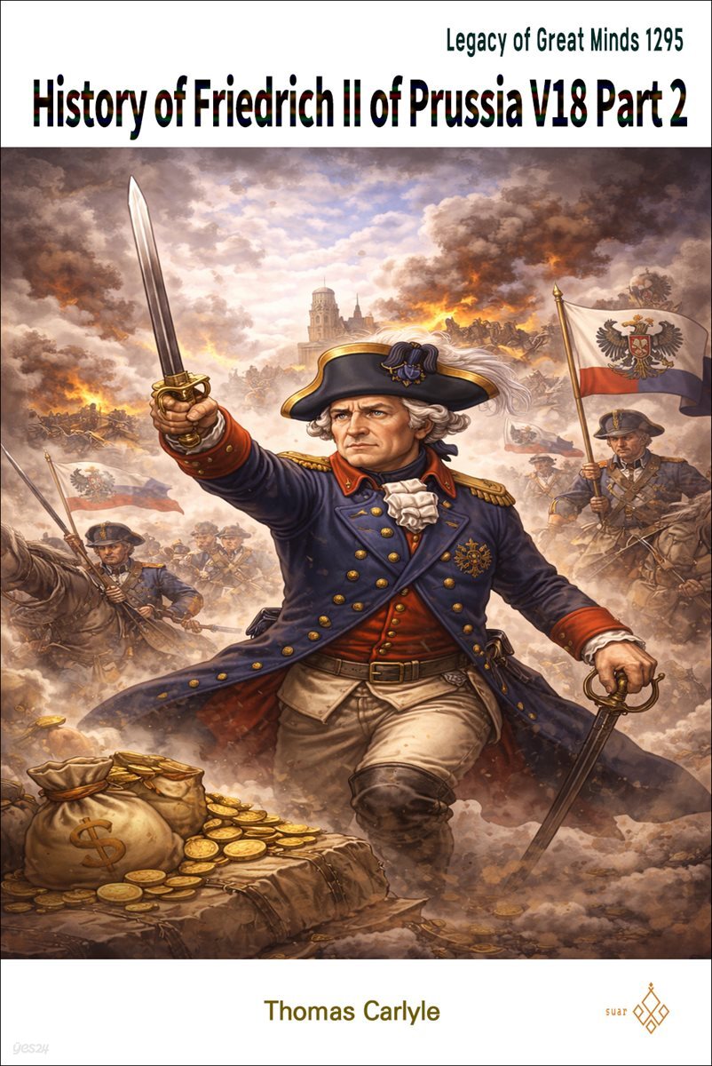 History of Friedrich II of Prussia V18 Part 2