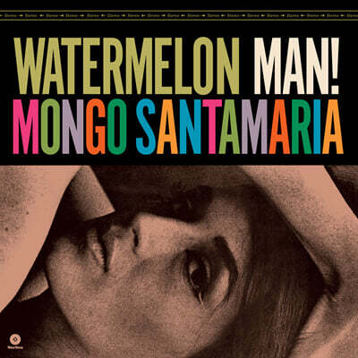 Mongo Santamaria — Watermelon Man! 앨범 커버