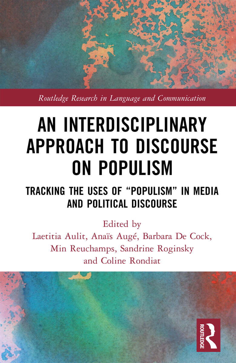Interdisciplinary Approach to Discourse on Populism