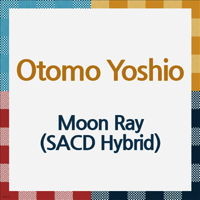 Sony Music Otomo Yoshio (오토모 요시오) - Moon Ray (SACD Hybrid)