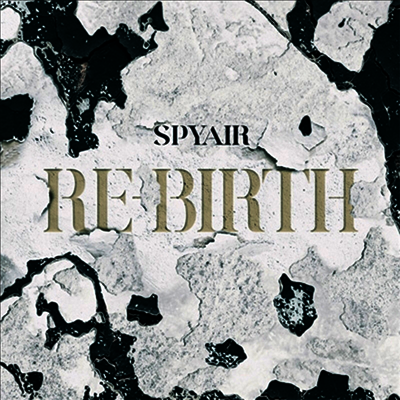 Spyair (스파이에어) - Re-Birth (CD)