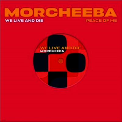 Morcheeba — We Live And Die / Peace Of Me (RSD 2025)(7" Single) 앨범 커버