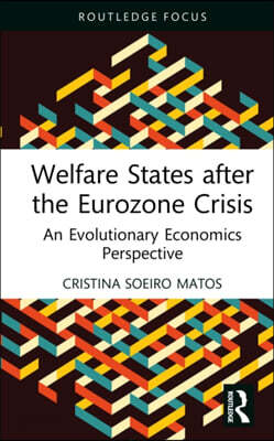 Welfare States after the Eurozone Crisis