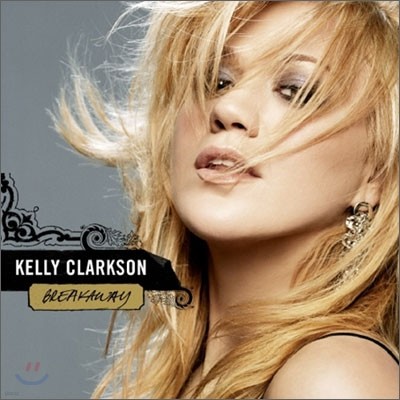 Kelly Clarkson - Breakaway (Repackage)