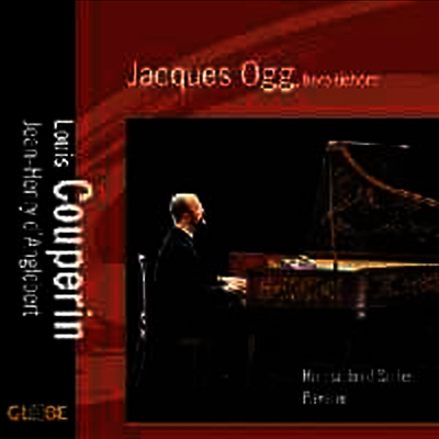 쿠프랭, 당글베르 : 하프시코드 작품집 (Couperin, D`Anglebert : Harpsichord Works)(CD) - Jacques Ogg