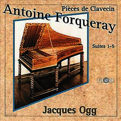 포르크레 : 하프시코드 작품집 (Forqueray : Pieces de Clavecin) (2CD) - Jacques Ogg
