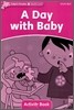 Dolphin Readers Starter : A Day with Baby - Activity Book