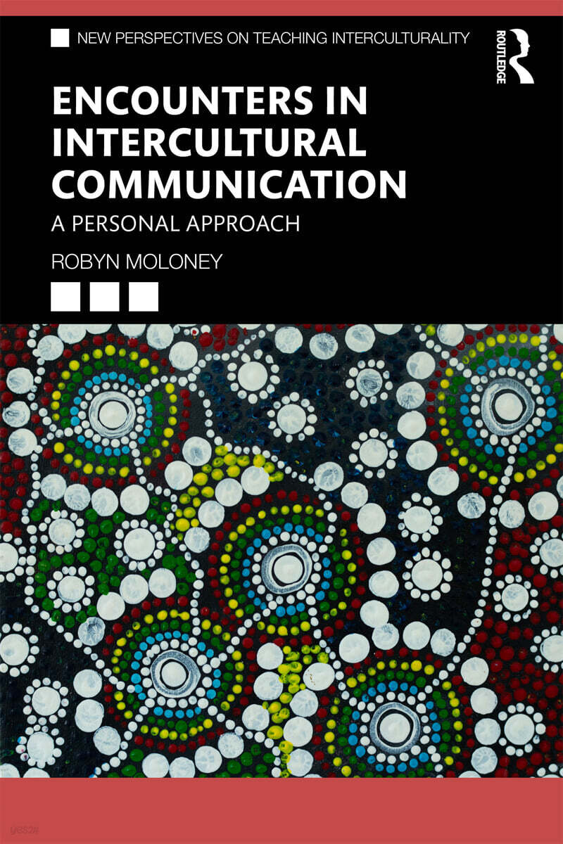 Encounters in Intercultural Communication