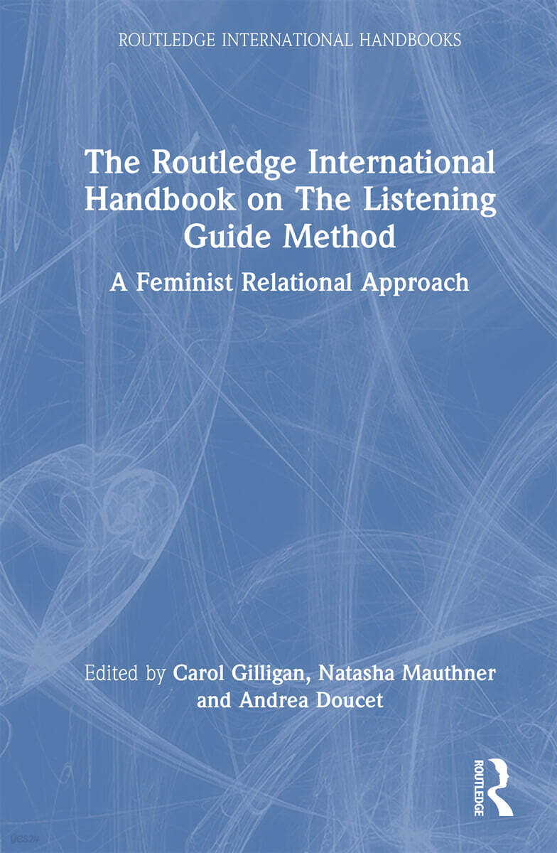 Routledge International Handbook on The Listening Guide Method