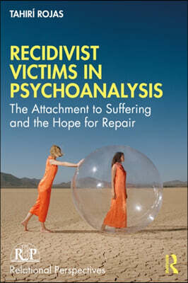 Recidivist Victims in Psychoanalysis