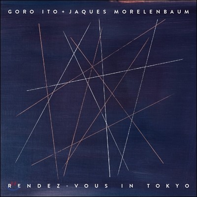 Goro Ito + Jaques Morelenbaum - Rendez-vous in Tokyo